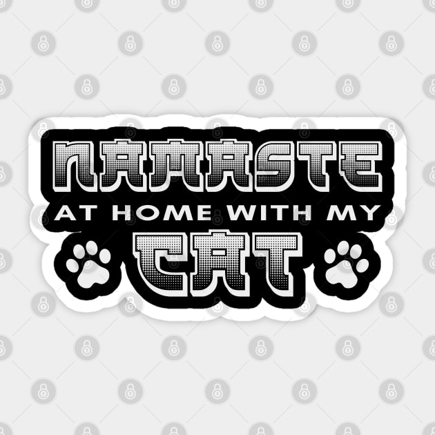 Namaste At Home With My Cat Sticker by Zen Cosmos Official